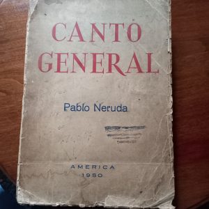 CANTO GENERAL de Pablo Neruda, Primera Edición