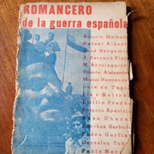 ROMANCERO DE LA GUERRA ESPAÑOLA/ Prólogo-introducción y selección de María Zambrano