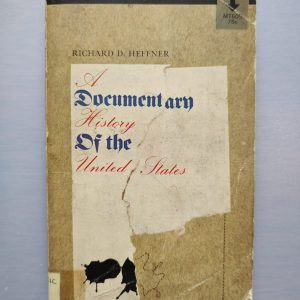 A DOCUMENTARY HISTORY OF THE UNITED STATES de Richard D. Heffner
