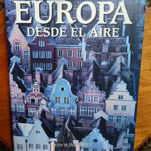 EUROPA DESDE EL AIRE + TEXT (INGLÉS) de Jan Morris