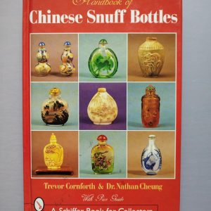 HANDBOOK OF CHINESE SNUFF BOTTLES de Trevor Cornforth y Nathan Cheung