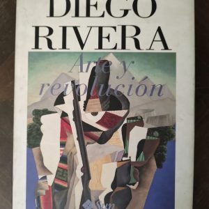 ARTE Y REVOLUCIÓN de Diego Rivera